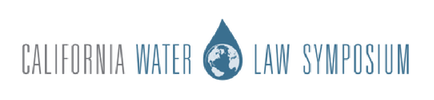 2024 California Water Law Symposium | February 24 at University of San Francisco School of Law | Water Solutions